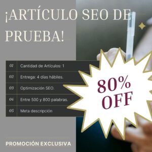 Oferta Exclusiva: Artículo SEO optimizado para tu blog por solo $10,000 ARS (80% OFF)